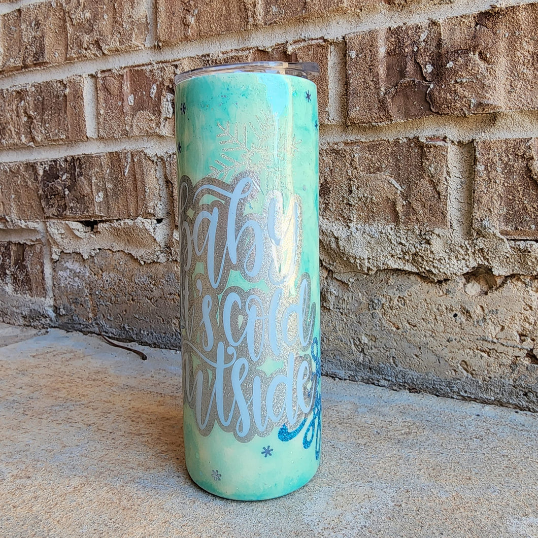 Baby its cold 20oz